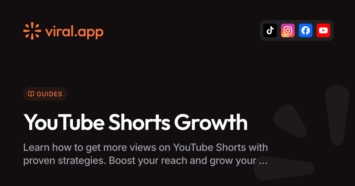 How to Get More Views on YouTube Shorts: Tips to Grow Fast