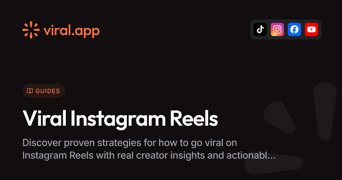 How to Go Viral on Instagram Reels: Insider Secrets