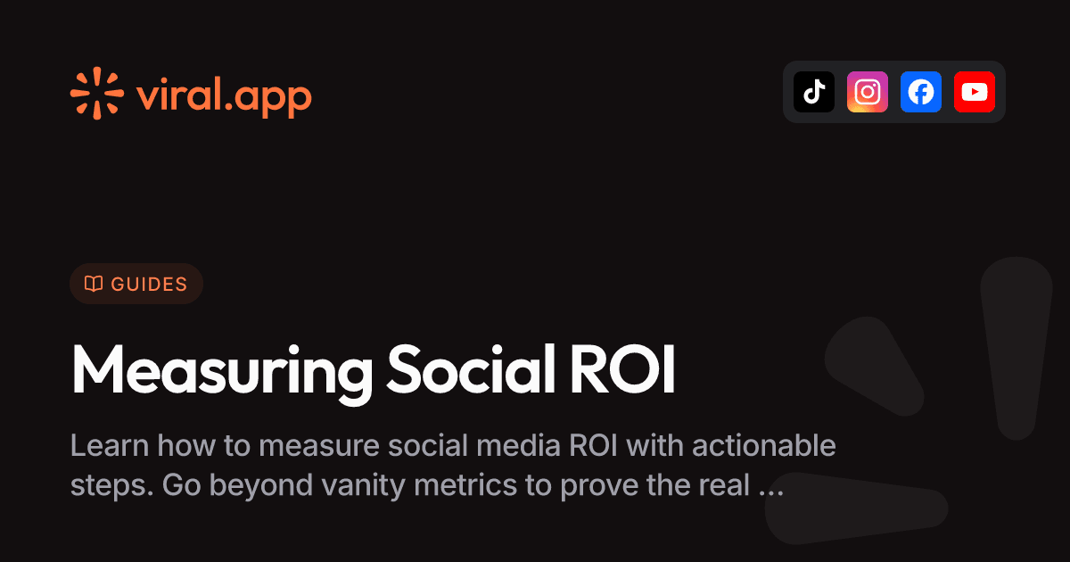 How to Measure Social Media ROI The Right Way