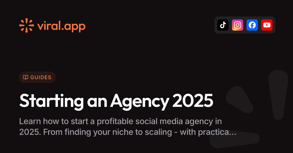 Starting a Social Media Agency 2025 - Complete Guide