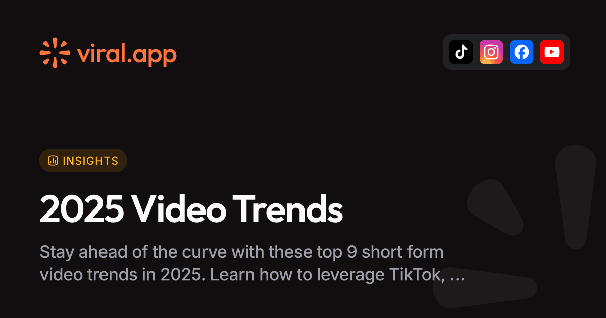 Decoding the Top 9 Short Form Video Trends in 2025