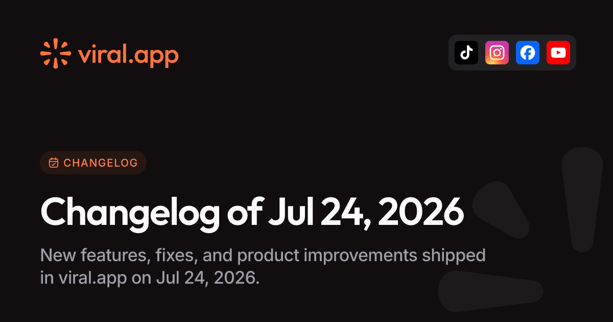 Changelog of Jul 24, 2026