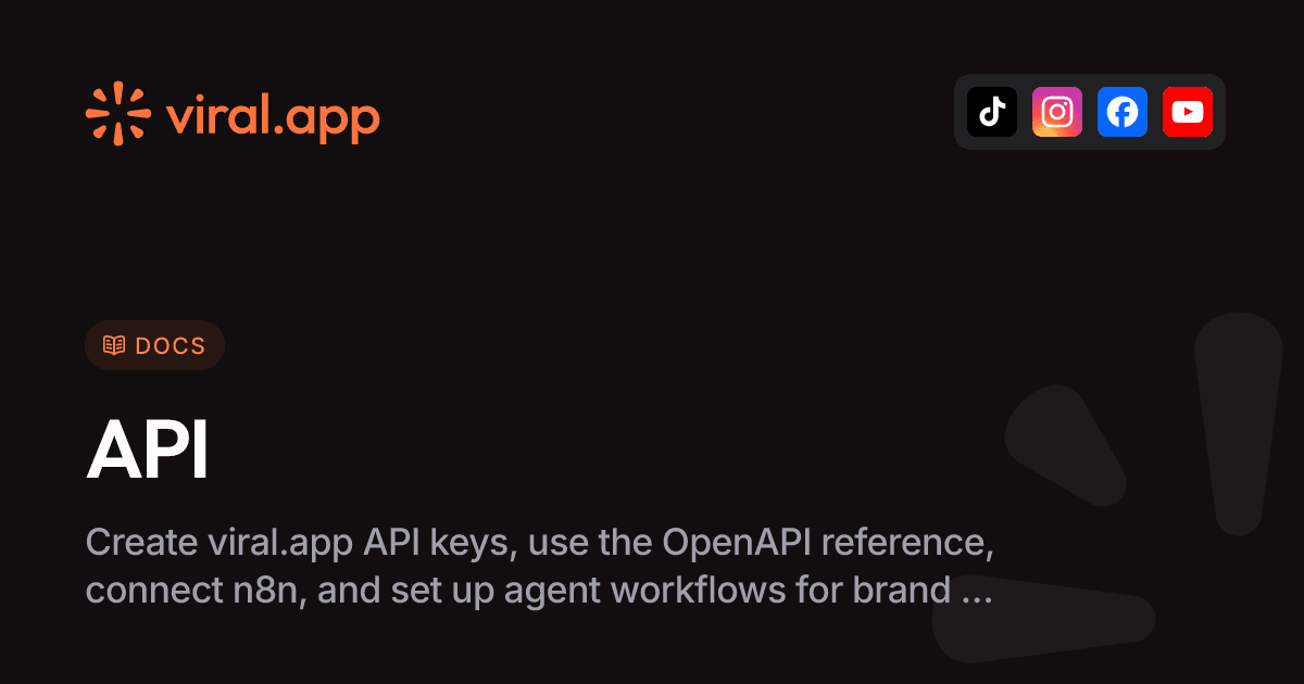 viral.app API and automation | Brand docs