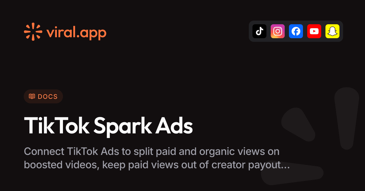 TikTok Spark Ads integration | Docs