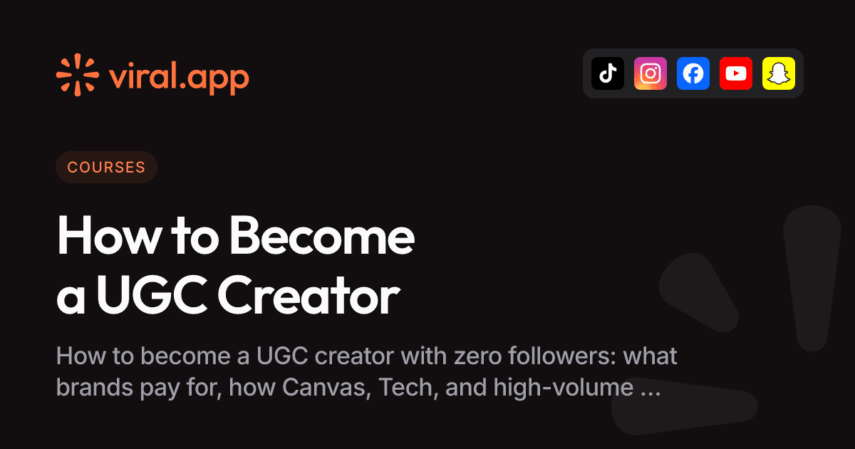 How to Become a UGC Creator With No Followers | viral.app