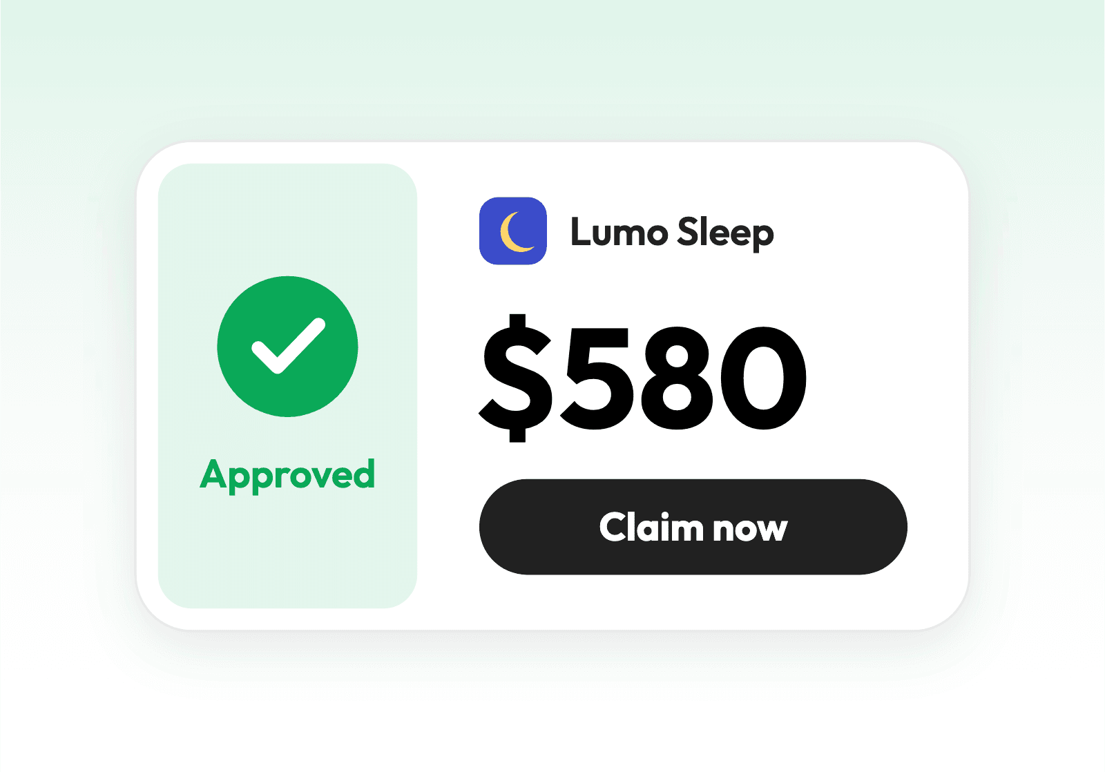 A $580 payout from Lumo Sleep marked Approved with a green check, with a Claim now button