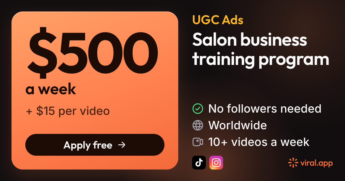 UGC Ads job: Salon business training program ($500 a week)